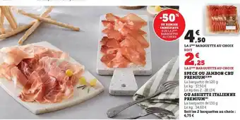 U Express Speck ou jambon cru premium ou assiette italienne premium offre