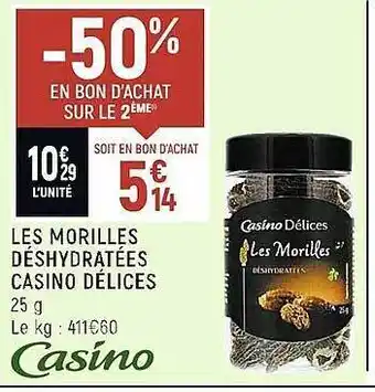 Spar Les morilles déshydratées casino délices offre