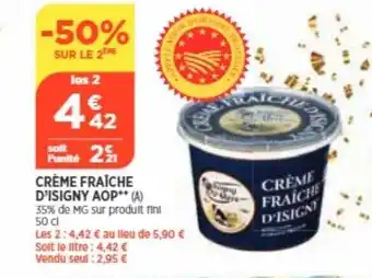 Bi1 Crème fraîche d'isigny aop offre
