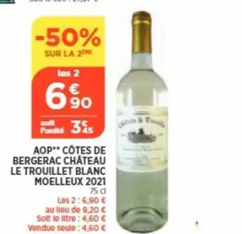 Bi1 Aop côtes de bergerac château le trouillet blanc moelleux 2021 offre
