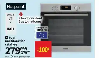 Conforama Hotpoint four multifonction catalyse offre