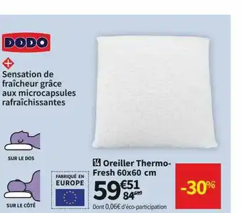 Conforama Dodo oreiller thermo-fresh offre