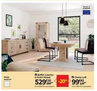 Conforama Buffet 2 portes 6 tiroirs hawai ou chaise loft offre