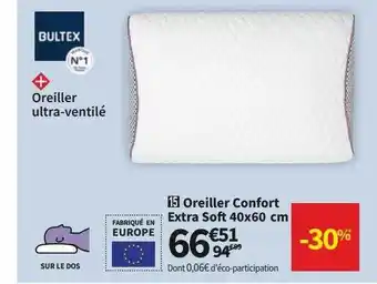 Conforama Bultex oreiller confort extra soft offre