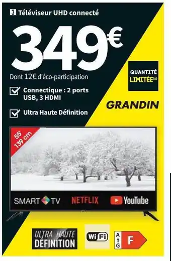 Conforama Grandin téléviseur uhd connecté offre