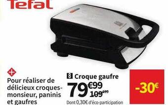 Conforama Tefal croque gaufre offre