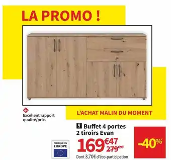 Conforama Buffet 4 portes 2 tiroirs evan offre