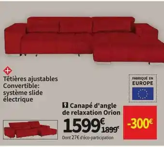 Conforama Canapé d'angle de relaxation orion offre