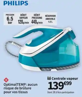 Conforama Philips centrale vapeur offre