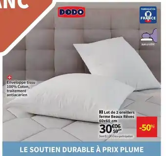 Conforama Dodo lot de 2 oreillers ferme beaux rêves offre
