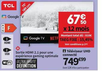 Conforama Tcl téléviseur uhd connecté offre