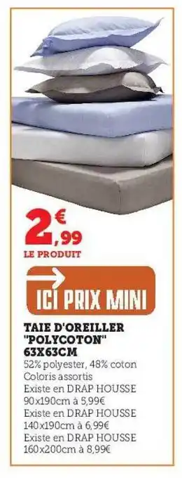 Hyper U Taie d'oreiller offre