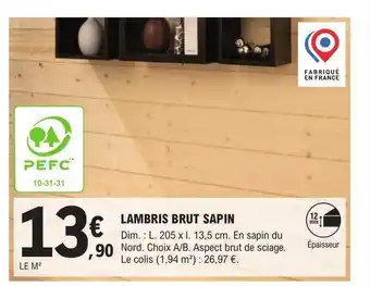 E.Leclerc Brico Lambris brut sapin offre