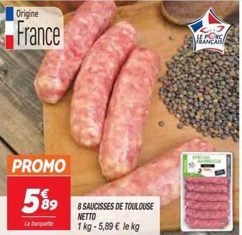 Netto 8 saucisses de toulouse netto offre