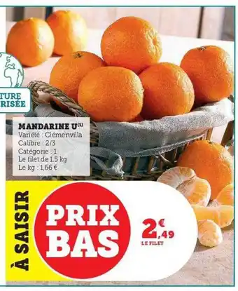 Super U Mandarine u offre