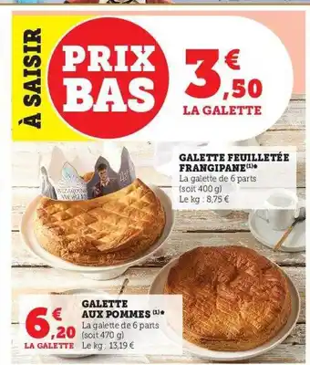 Super U Galette aux pommes ou galette feuilletée frangipane offre