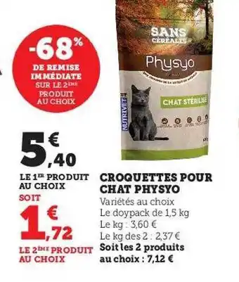 Super U Croquettes pour chat physyo offre