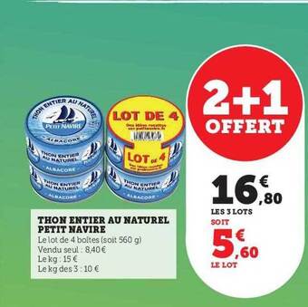 Super U Thon entier au naturel petit navire offre