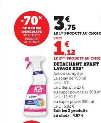 Super U Détachant avant lavage k2r offre