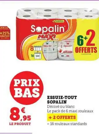 Super U Essuie-tout sopalin offre