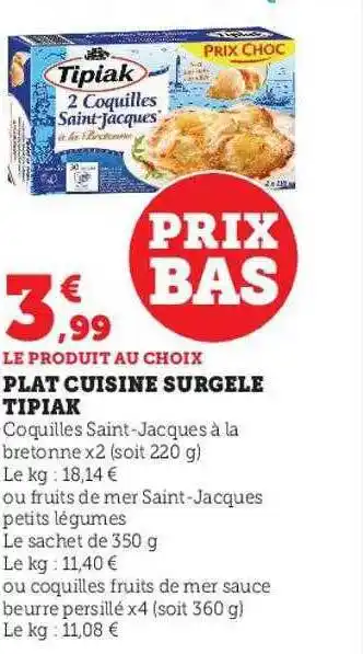 Super U Plat cuisiné surgelé tipiak offre