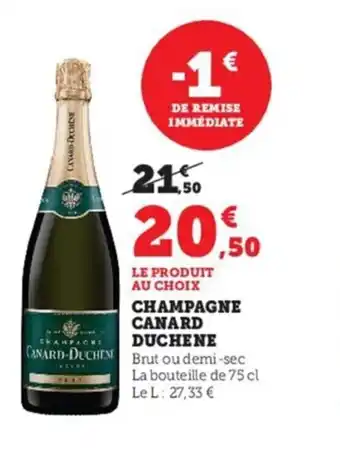 Super U Champagne Canard Duchene offre