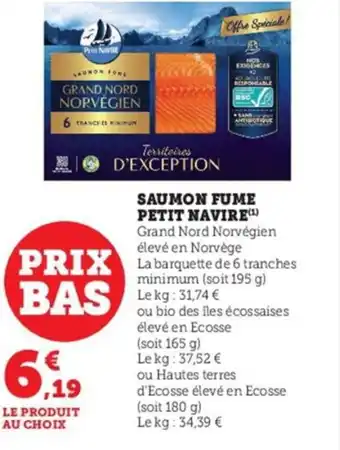 Super U Saumon Fume Petit Navire offre