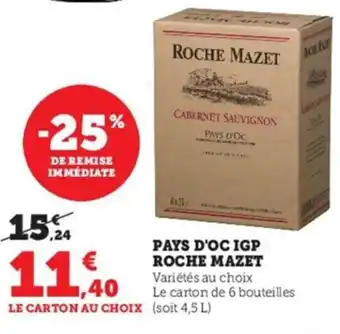 Super U Pays D'oc IGP Roche Mazet offre