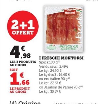Super U I Freschi Montorsi offre