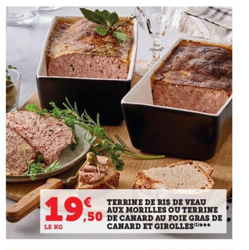 Promo Terrines De Ris De Veau Aux Morilles Ou Terrine De Canard Au Foie