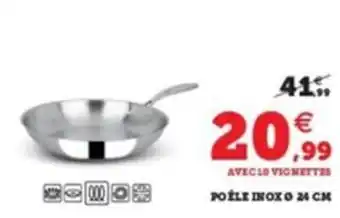 Super U Poele Inox 0 24 cm offre