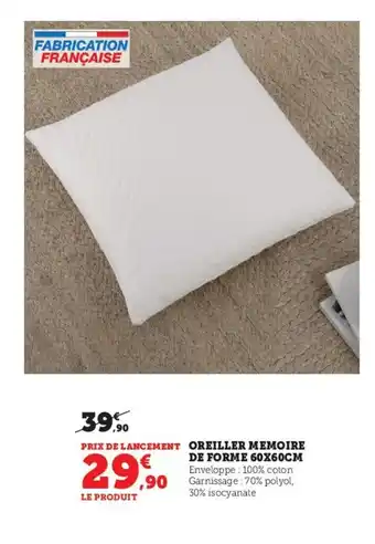 Hyper U Oreiller Memoire De Forme 60x60 cm offre
