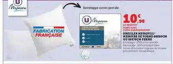 Hyper U Oreiller Memofil Memoire De Forme 60x60 cm ou 50x70 cm Ferme offre