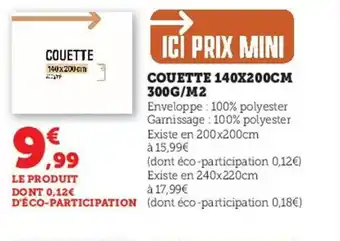 Hyper U Couette 140 x200 cm 300 g / M2 offre
