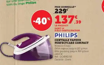 Hyper U Centrale Vapeur Perfectcare Compact offre