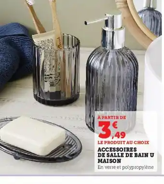 Hyper U Accessoires De Salle De Bain U Maison offre