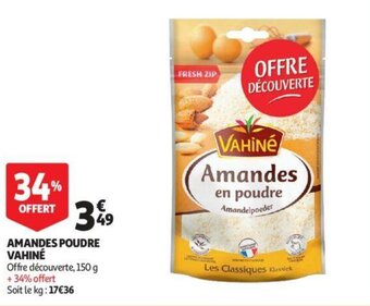 Auchan Amandes poudre vahiné offre