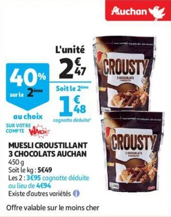 Auchan Muesli croustillant 3 chocolats auchan offre