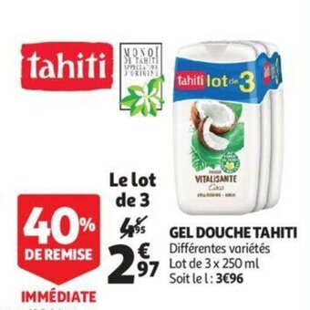 Auchan Gel douche tahiti offre