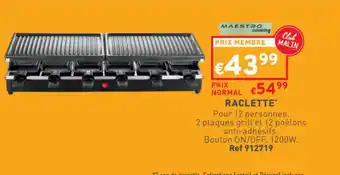 Trafic Raclette offre