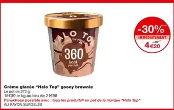 Monoprix Crème Glacée "Halo Top" Gooey Brownie offre