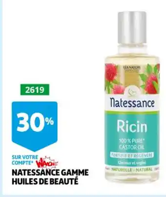 Auchan Parapharmacie Natessance Gamme Huiles De Beauté offre