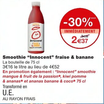 Monoprix Smoothie Innocent fraise & banane offre