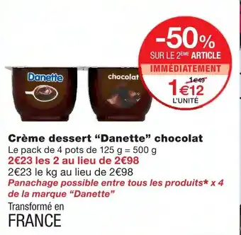 Monoprix Crème dessert Danette chocolat offre