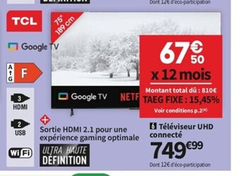Conforama TCL Téléviseur UHD Connecte offre