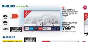 Conforama Philips Téléviseur UHD Connecte offre
