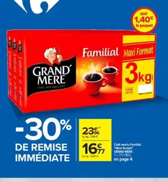 Carrefour Café Moulu Familial Maxi Format Grand Mere offre