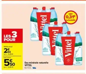 Carrefour Eau Minérale Naturelle Vittel offre