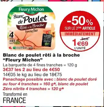 Monoprix Blanc de poulet rôti à la broche Fleury Michon offre