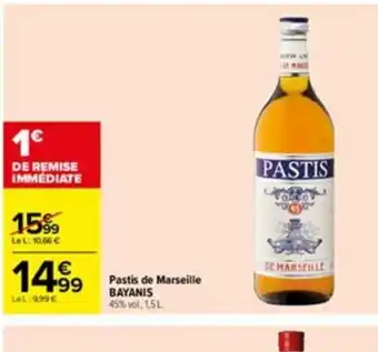 Carrefour Pastis de Marseille bayanis offre